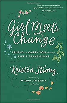 Girl Meets Change Truths to Carry You through Life s Transitions Kindle Editon