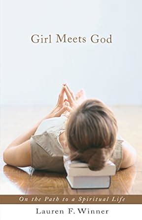 Girl Meets God On the Path to a Spiritual Life Reader