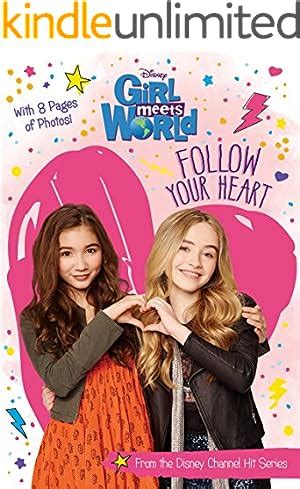 Girl Meets World Follow Your Heart Disney Junior Novel ebook