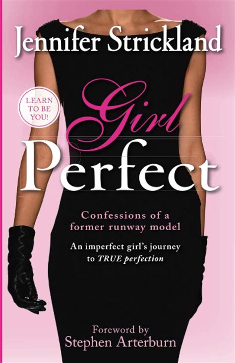 Girl Perfect An Imperfect Girl s Journey to True Perfection Confessions of a Former Runway Model Kindle Editon