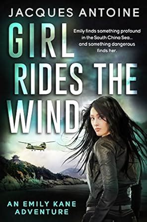 Girl Rides The Wind The Emily Kane Adventures Volume 6 Reader