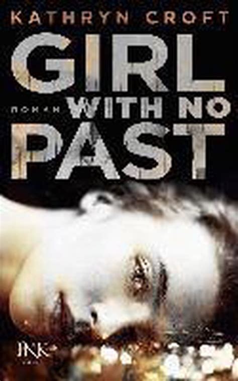 Girl With No Past German Edition Doc