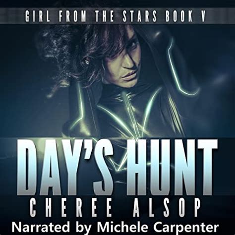 Girl from the Stars Book 5 Day s Hunt Volume 5 PDF