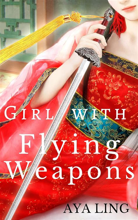 Girl with Flying Weapons Kindle Editon