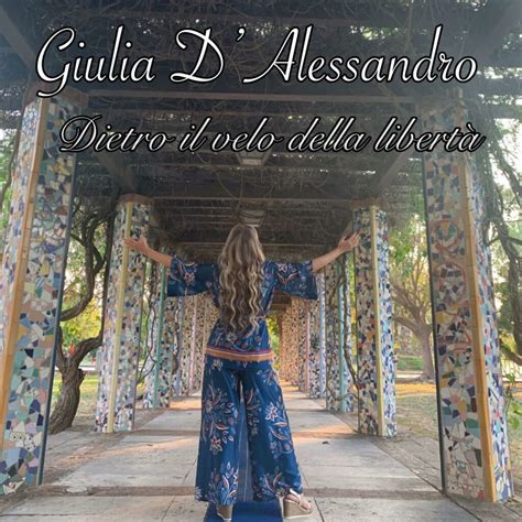 Giulia D'Alessandro: A Life of Purpose and Drive