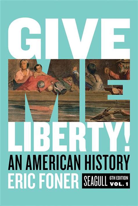 Give Me Liberty!: An American History (Paperback) Ebook Kindle Editon