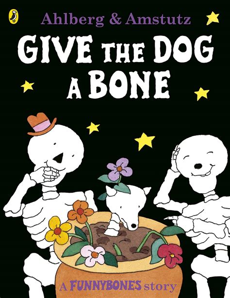 Give The Dog A Bone (Funnybones) Ebook Reader