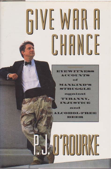 Give War a Chance: Eyewitness Accounts of Mankind&am Kindle Editon