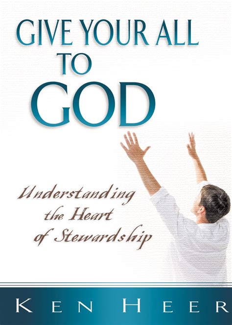 Give Your All to God Understanding the Heart of Stewardship Kindle Editon