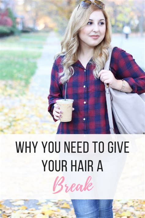 Give Your Hair a Break