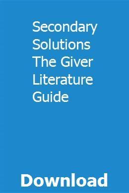 Giver Literature Guide 2008 Secondary Solutions Reader
