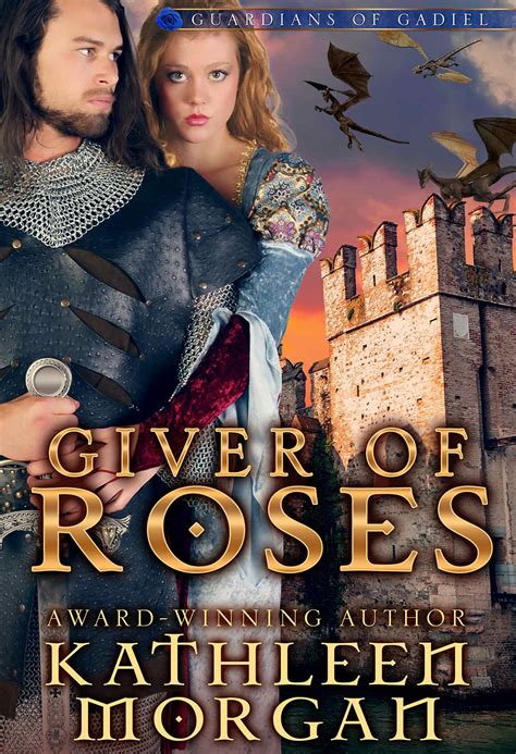 Giver of Roses Guardians of Gadiel Book 1 Epub