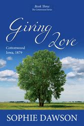 Giving Love Cottonwood Volume 3 PDF