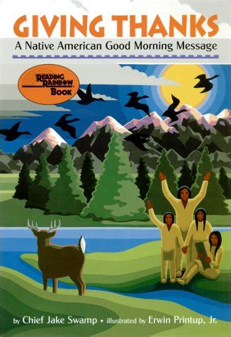 Giving Thanks: A Native American Good Morning Message (Reading Rainbow Book) Reader