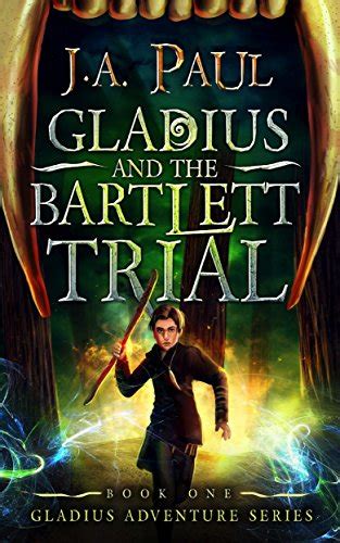 Gladius and the Bartlett Trial Gladius Adventure Series Book 1 Epub