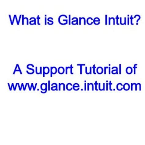 Glance Intuit: The Ultimate Guide to Unlocking Business Efficiency