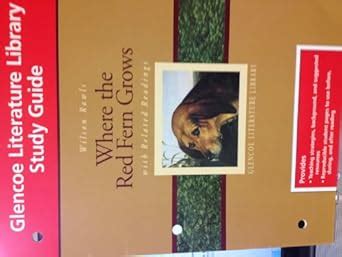 Glencoe Literature Library Study Guide Wilson Rawls Where the Red Fern Grows Epub