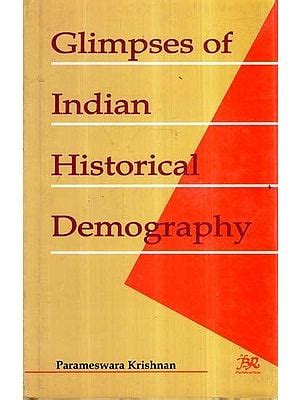 Glimpses of Indian Historical Demography Kindle Editon