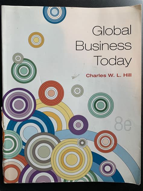 Global Business Today 8th Edition. By Charles W.L. Hill FREE PDF Doc