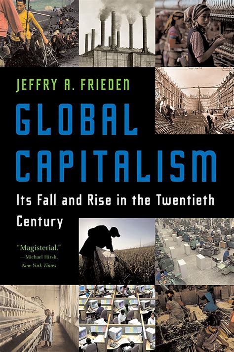 Global Capitalism: Its Fall and Rise in the Twentieth Century Ebook Epub