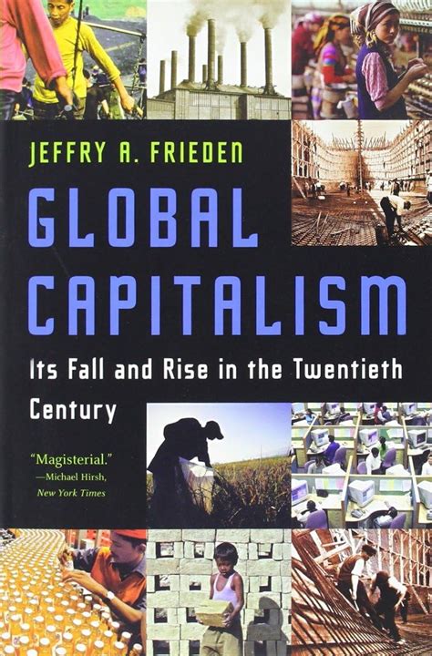 Global Capitalism Its Fall and Rise in the Twentieth Century PDF