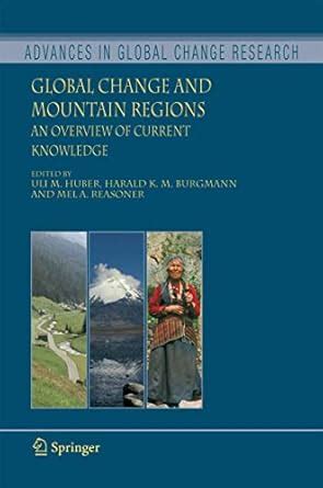 Global Change and Mountain Regions An Overview of Current Knowledge 1st Edition Kindle Editon