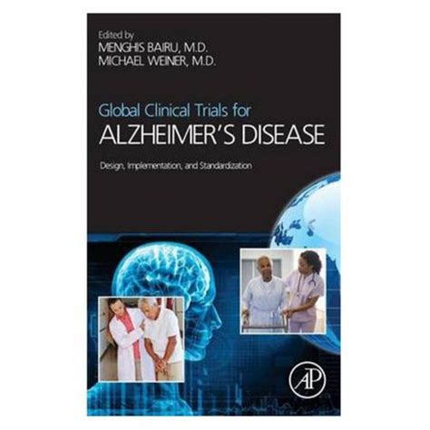 Global Clinical Trials for Alzheimer s Disease Design Implementation and Standardization Kindle Editon