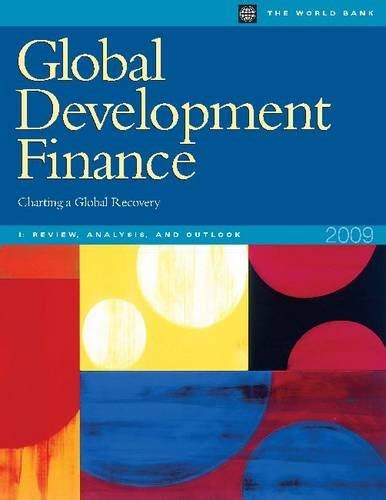 Global Development Finance 2009 (Complete Print Edition): Charting a Global Recovery Doc