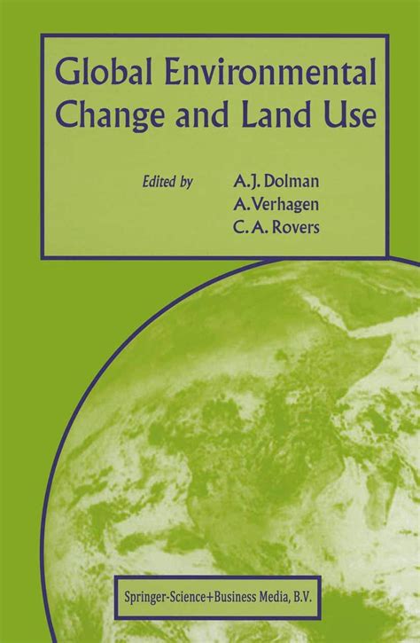 Global Environmental Change and Land Use 1st Edition Kindle Editon