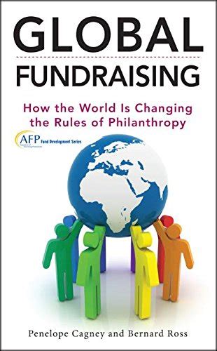 Global Fundraising How the World is Changing the Rules of Philanthropy Kindle Editon
