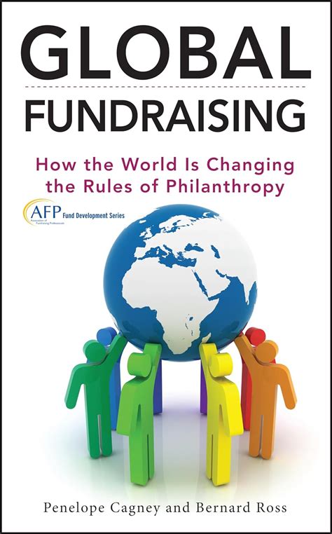 Global Fundraising How the World is Changing the Rules of Philanthropy Kindle Editon