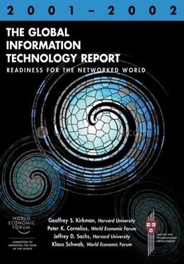 Global Information Technology Report Readiness for the Networked World Kindle Editon