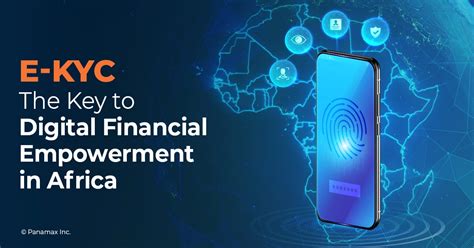 Global KYC: The Key to Unlocking Financial Inclusion and Economic Growth