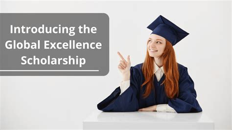 Global Merit Scholarships: A Pathway to Educational Excellence