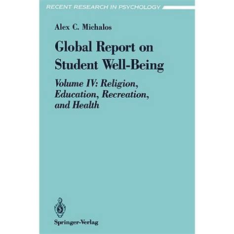 Global Report on Student Well-Being, Vol. IV Religion, Education, Recreation, and Health 1st Edition Epub