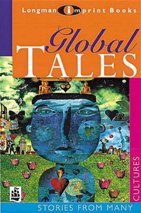 Global Tales: Stories From Many Cultures (Longman Imprint Books) Ebook Kindle Editon