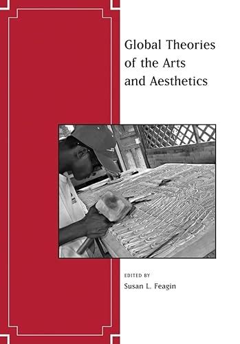 Global Theories of the Arts and Aesthetics Kindle Editon