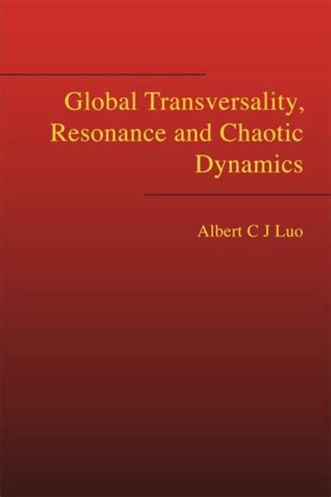 Global Transversality, Resonance and Chaotic Dynamics Kindle Editon