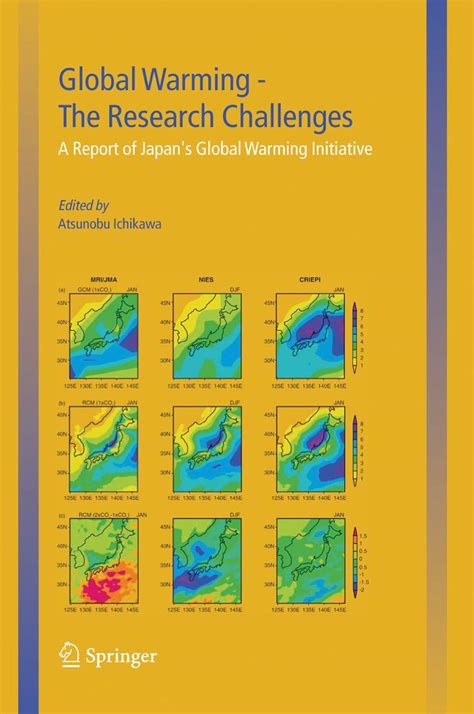 Global Warming - The Research Challenges A Report of Japan&a Reader