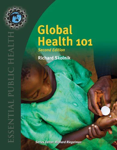 Global health 101 skolnik 2nd edition Ebook Kindle Editon