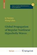 Global propagation of Regular Nonlinear Hyperbolic Waves 1st Edition Reader