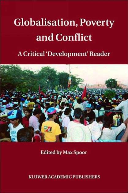 Globalisation, Poverty and Conflict A Critical Development Reader 1st Edition Kindle Editon