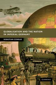 Globalisation and the Nation in Imperial Germany Doc