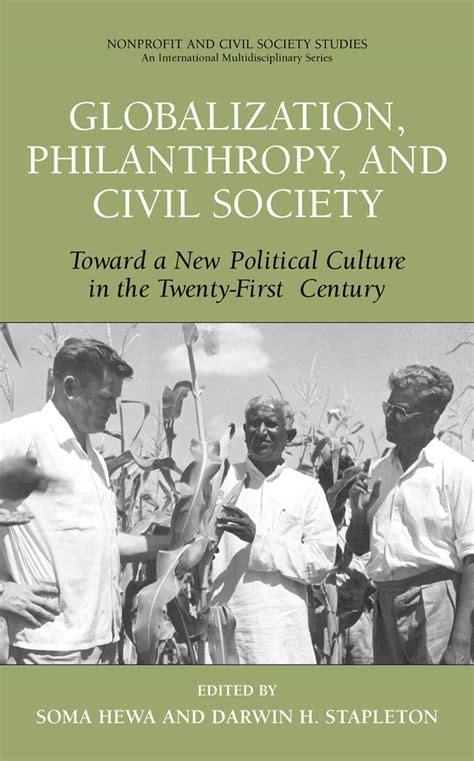 Globalization, Philanthropy, and Civil Society Toward a New Political Culture in the Twenty-First Ce Epub