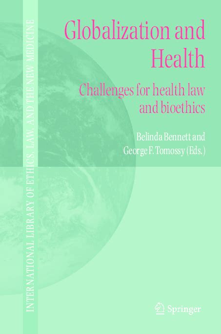 Globalization and Health Challenges for Health Law and Bioethics 1st Edition Doc