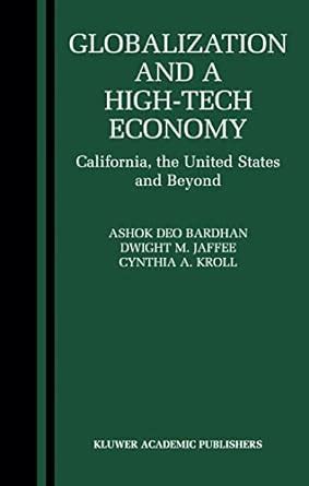 Globalization and a High-Tech Economy California Doc