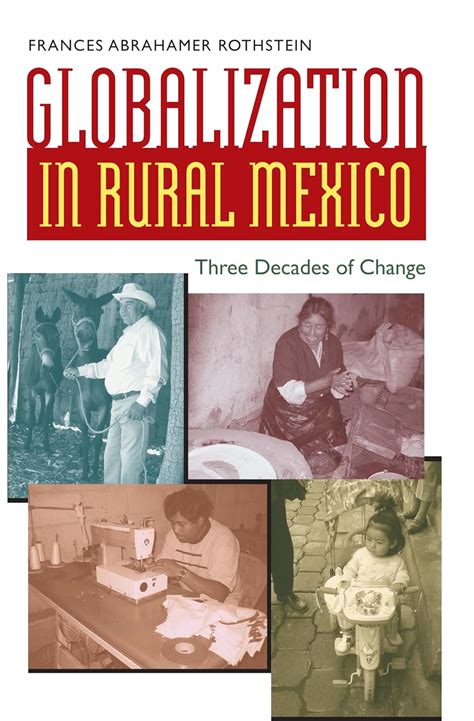 Globalization in Rural Mexico Three Decades of Change Doc