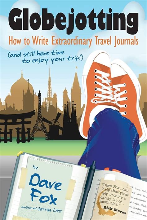 Globejotting How to Write Extraordinary Travel Journals and still have time to enjoy your trip PDF