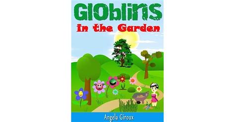 Globlins in the Garden