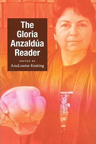 Gloria AnzaldÃºa Reader America Otherwise Reader